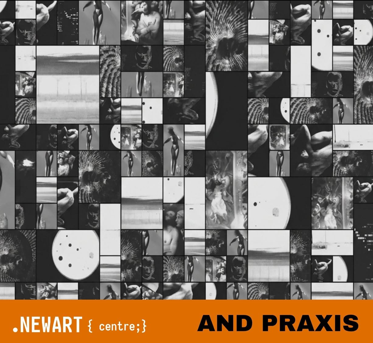 And Praxis exhibition image at the NEWART Centre